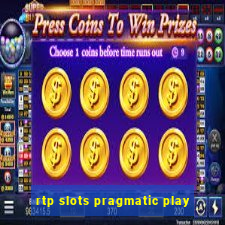 rtp slots pragmatic play